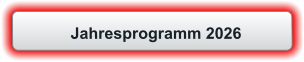Jahresprogramm 2026
