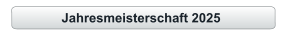 Jahresmeisterschaft 2025